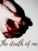 Novel The Death of Me by pumpkinyara