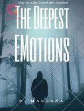 The Deepest Emotions