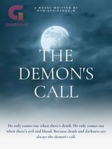 Novel The Demon’s Call (ENGLISH) by MyMischievous_M