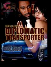Novel The Diplomatic Transporter by Clinton Gene Novel The Diplomatic Transporter by Clinton Gene