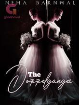 Novel The Doppelganger by Neha Barnwal