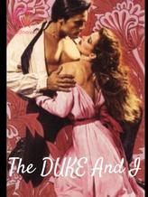 Novel The Duke And I by Mjay