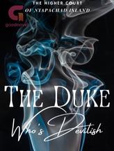 The Duke Who's Devilish