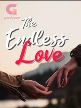 Novel The Endless Love by CHACHARAMEL