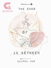 Novel The Ends of in Between by dainna