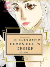 Novel The Enigmatic Demon Duke’s Desire by Airiane