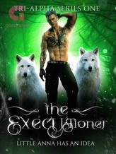 Novel The Executioner by LittleAnnaHasAnIdea