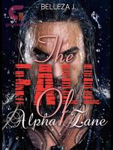 The Fall Of Alpha Zane