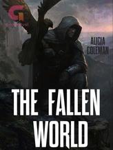 Novel The Fallen World by Alicia Coleman