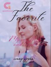 Novel The Favourite -My Own Flesh and Blood by WENG FOXES