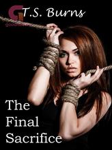 Novel The Final Sacrifice by T.S. Burns