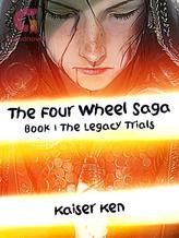 Novel The Four Wheel Saga by Kaiser Ken