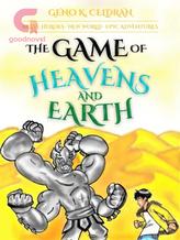 The Game of Heavens and Earth