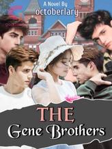 Novel The Gene Brothers by octoberlary Novel The Gene Brothers by octoberlary