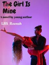 Novel The Girl Is Mine by Lbs Reenah