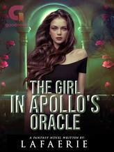 Novel The Girl in Apollo’s Oracle by Lafaerie