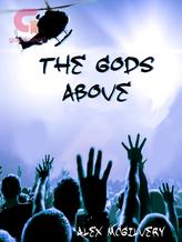 Novel The Gods Above by Alex McGilvery