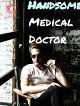 The Handsome Medical Doctor