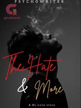 Novel The Hate And More by Psycho Writer