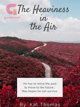 Novel The Heaviness in the Air by Kat Thomas