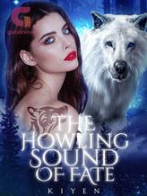 Novel The Howling Sound Of Fate by Kiyen