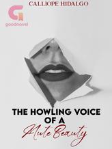 Novel The Howling Voice of a Mute Beauty by Calliope Hidalgo