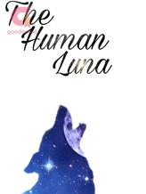 Novel The Human Luna by coral