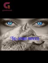 Novel The Hybrid Princess by Nelly