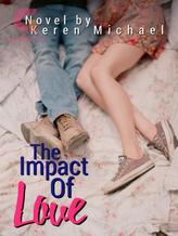 The Impact of love