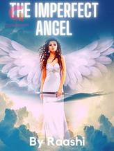 Novel The Imperfect Angel by Er_Rash