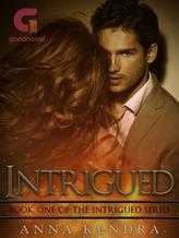 Novel The Intrigued Trilogy by Anna Kendra