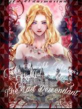 Novel The Invisible Crown’s Rightful Heir: The Last Descendant by BlackHyacinth