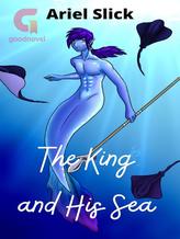 Novel The King and His Sea by Ariel Slick