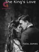 Novel The King’s Love by Talia Lavashire