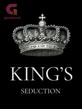 Novel The King’s Seduction by midika36