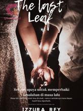 Novel The Last Leaf by Izzura_Rey