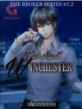 Novel The Last Winchester (English) by Hxnnxhssi