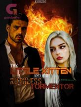 Novel The Little Kitten And Her Ruthless Tormentor by Kimzee