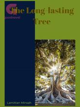 Novel The Long-lasting Tree by Lamittan Minsah Novel The Long-lasting Tree by Lamittan Minsah