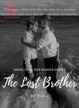 The Lost Brother (Book-II of Her Bidder Series)