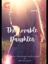 Novel The Lovable Daughter by Peyton Iuga