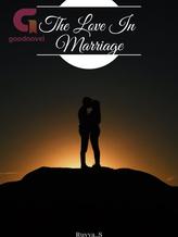 Novel The Love In Marriage by Ruvya