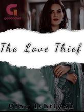 Novel The Love Thief (Short Stories collected) by Ufaq_I