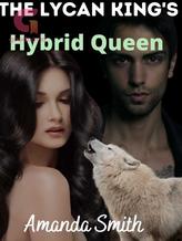 The Lycan King's Hybrid Queen