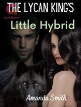 The Lycan King's Little Hybrid