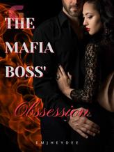 Novel The Mafia Boss’ Obsession by Emjheydee