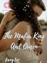 Novel The Mafia King And Queen by fangfei