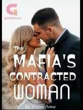 Novel The Mafia’s Contracted Woman by Vivian Anna