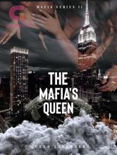 Novel The Mafia’s Queen by queenlavender