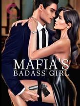 Novel The Mafia’s Badass Girl by Mehaklovely